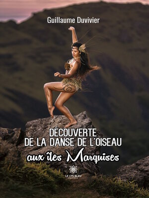 cover image of Découverte de la danse de l'oiseau aux îles marquises